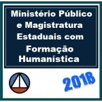 Magistratura Estaduais e Ministério Público Estadual - Formação Humanística - CERS 2018
